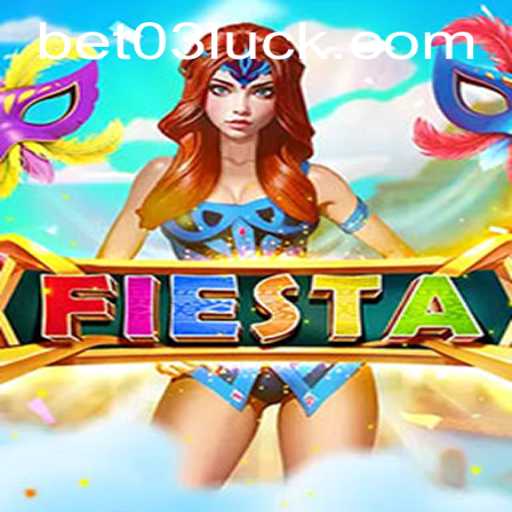 Exploring the Excitement of Fiesta: A Comprehensive Guide to Bet03 PH Login Game