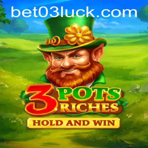 Exploring 3potsRiches: A Comprehensive Guide to Thrills